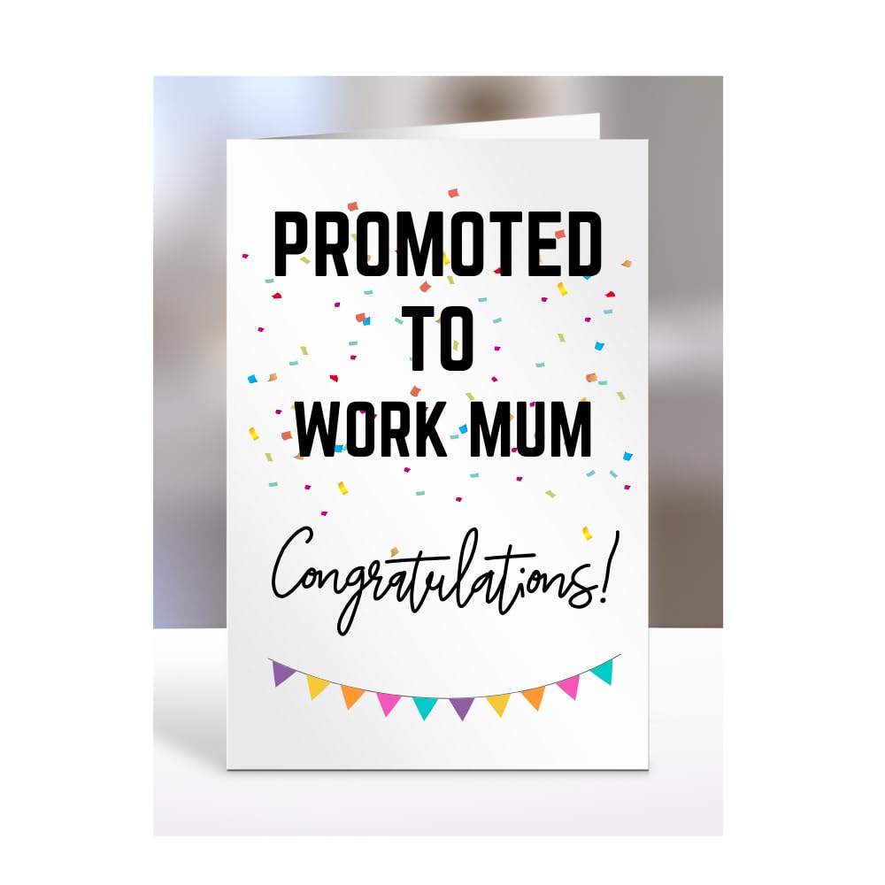 Promoted to Work Mum card, gifts for men, women, him, her, female, male, presents for Christmas, new, congratulations, A5-171_222