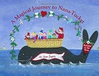 A Magical Journey to Nana-Tucket 098822125X Book Cover