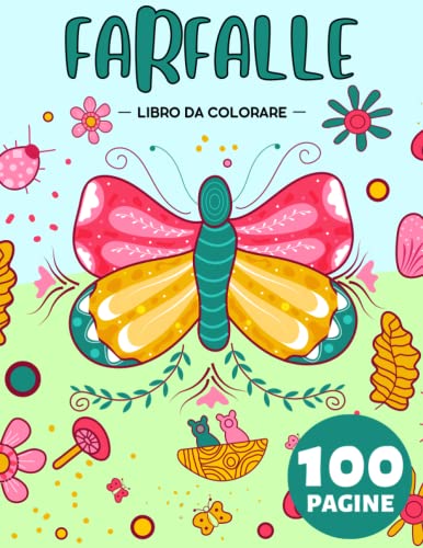 Farfalle Libro da Colorare Per Bambini: Regalo Carino per Anti Stress e Relax
