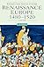 Renaissance Europe 1480 - 1520 (Blackwell Classic Histories of Europe)