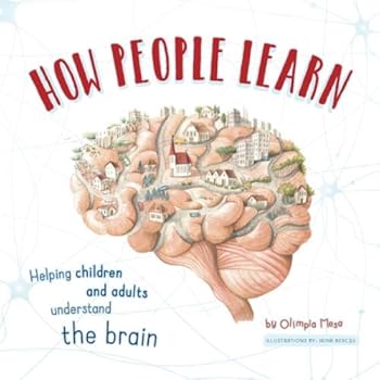 Paperback How People Learn: Helping children and adults understand the brain Book