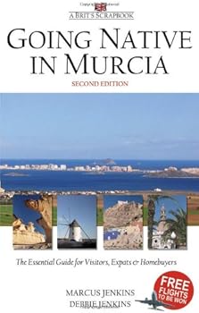 Going Native in Murcia: A B...