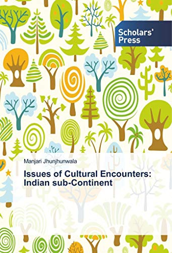 Issues of Cultural Encounters: Indian