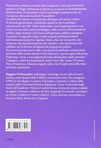 Per Una Nuova Critica Della Società. Jrgen Habermas Prima Dell'agire Comunicativo - 2