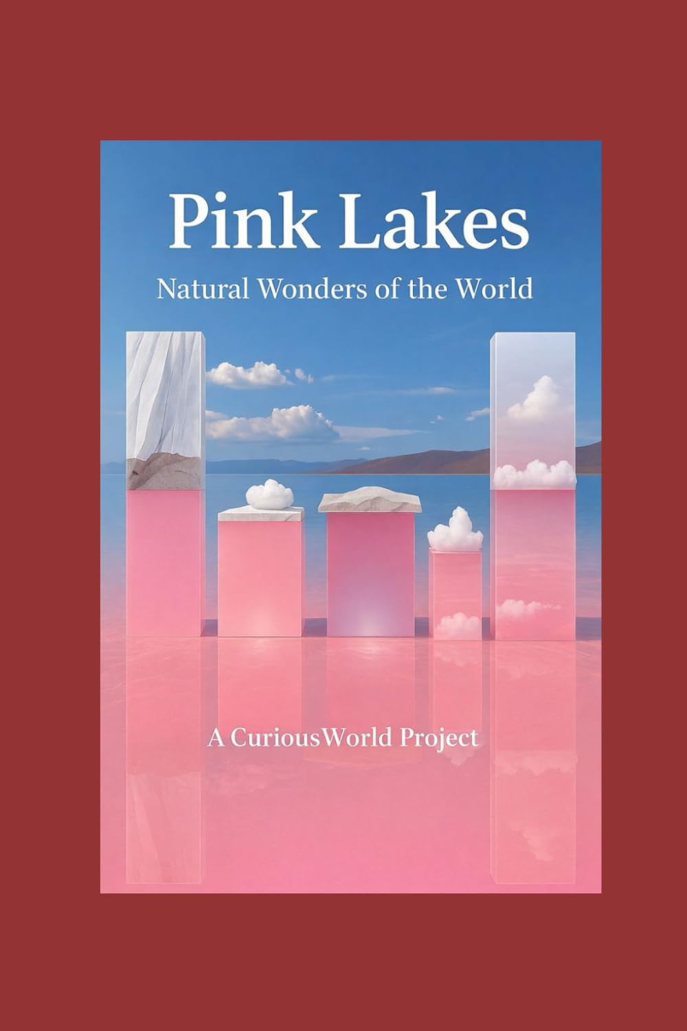 Pink Lakes: Natural Wonders of the World