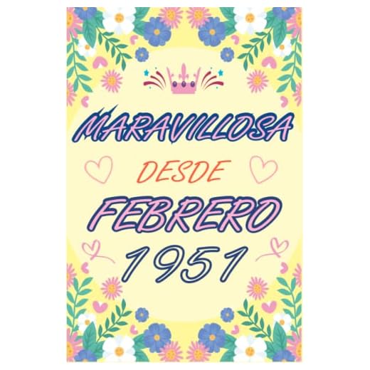 CUADERNO, MARAVILLOSA DESDE FEBRERO 1951: Regalo de 72 cumpleaños para mujeres y hombres, ideas de 72 cumpleaños... un cumpleaños... divertido, ... regalo de 72 cumpleaños para él/ella.