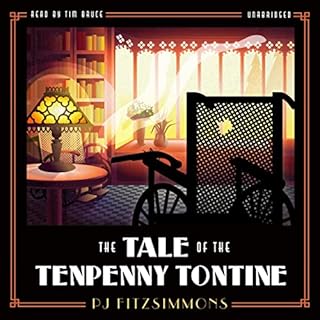 The Tale of the Tenpenny Tontine Audiolibro Por PJ Fitzsimmons arte de portada