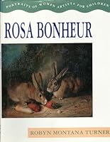 Rosa Bonheur (Portraits of Women Artists for Children) 0316856487 Book Cover