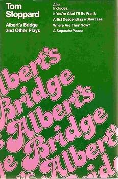 Albert's Bridge & Other Plays
