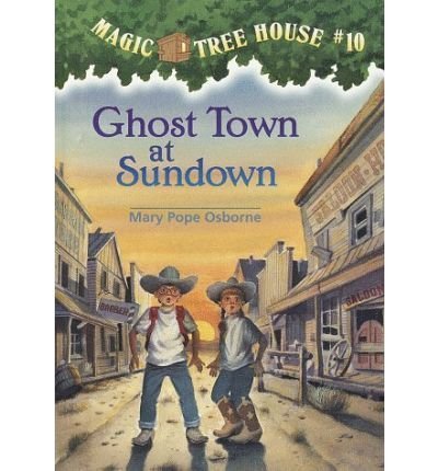 Ghost Town at Sundown (Magic Tree House) by Mar... B01FGOZGC6 Book Cover