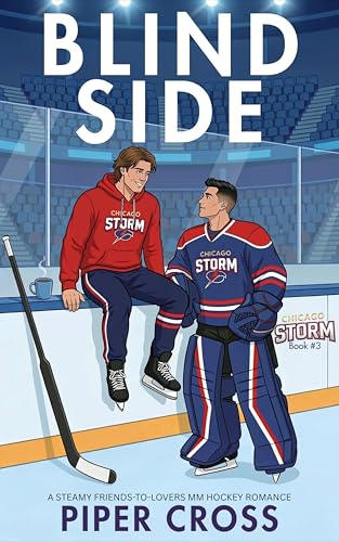 Blind Side: A Steamy Friends-to-Lovers MM Hockey Romance (Chicago Storm Book 3) (English Edition)