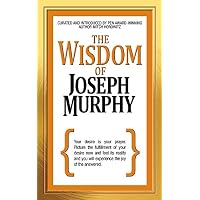 The Wisdom of Joseph Murphy