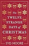 The Twelve Strange Days of Christmas (The Essex Witch Museum Mysteries)