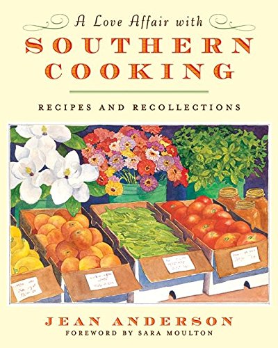 Buy A Love Affair with Southern Cooking: Recipes and Recollections — BookShops.in