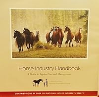 Horse Industry Handbook A Guide to Equnie Care and Management 1929164556 Book Cover