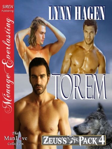 Torem [Zeus's Pack 4] (Siren Publishing Menage Everlasting ManLove)