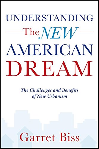 Understanding The NEW American Dream: The Challenges and Benefits of