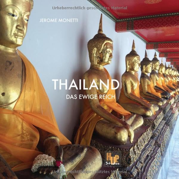 THAILAND Das Ewige Reich (German Edition)
