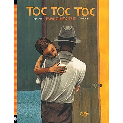 Toc Toc Toc - Papa o&ugrave; es-tu ?