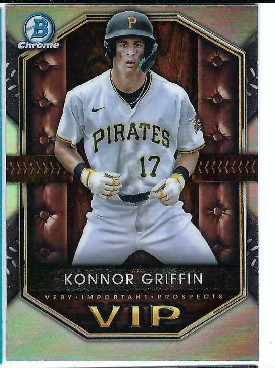 KONNOR GRIFFIN 2025 Bowman Chrome Very Important Prospects VIP #VIP-20 Baseball Rookie RC Card Pittsburgh Pirates