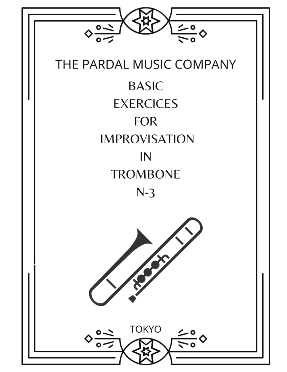 BASIC EXERCICES FOR IMPROVISATION IN TROMBONE N-3: TOKYO