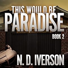 This Would Be Paradise Audiolibro Por N.D. Iverson arte de portada