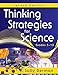 Thinking Strategies for Science, Grades 5-12: Grades 5-12 (NULL)