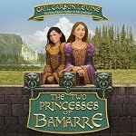 Cover of The Two Princesses of Bamarre