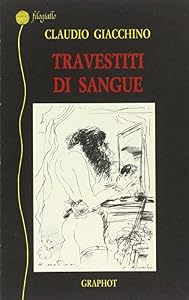 Travestiti di sangue