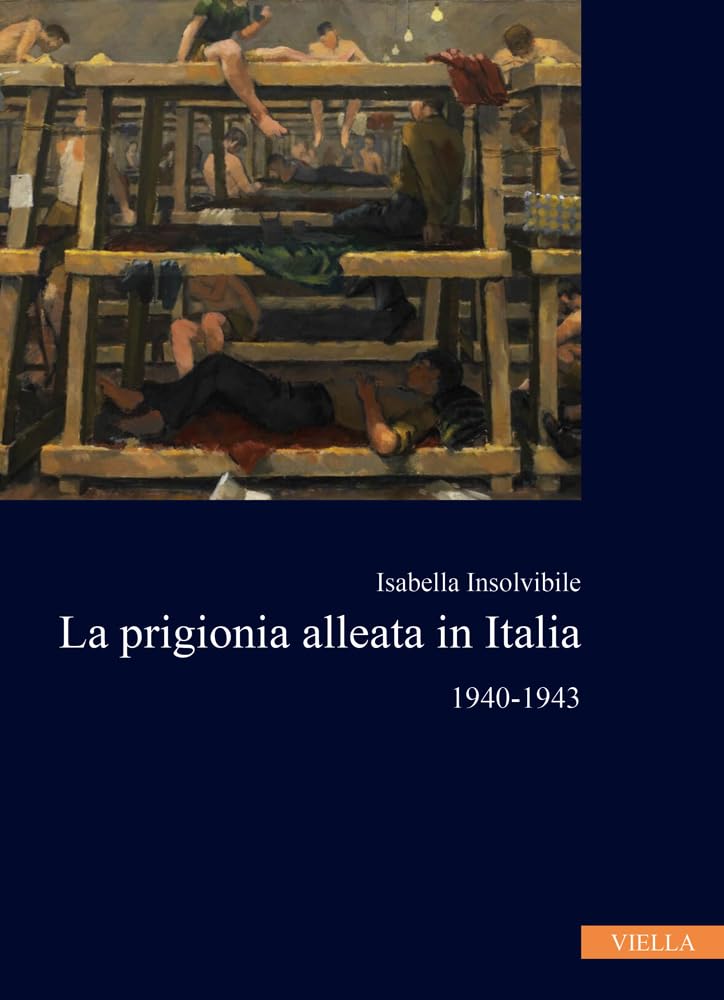 La Prigionia Alleata In Italia 1940-1943 - 4