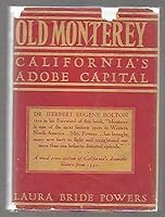 Old monterey california's adobe capital by laura bride powers signed 1934 1st hc B00086JXM2 Book Cover