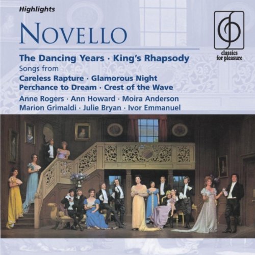 Novello: the Dancing Years etc