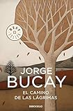 el camino deutsch  El camino de las lágrimas (Best Seller)