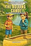  The Rolling Canoe, Jesse & Jemma Junior Engineers, Book 3 ,: STEM Based Stories to Introduce Science & Engineering Concepts & Principles, Ages 8, 9, 10, ... Grove STEM Series 5) (English Edition)