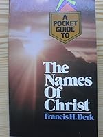 Names of Christ: A Pocket Guide (Dimension books) 0871233908 Book Cover