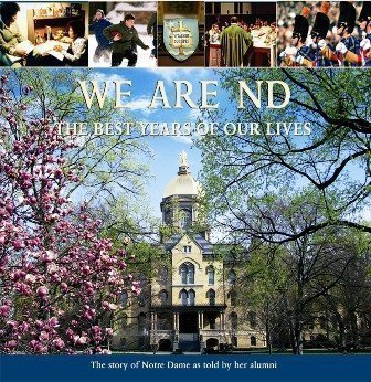 We Are ND: The Best Years of Our Lives 0955409748 Book Cover