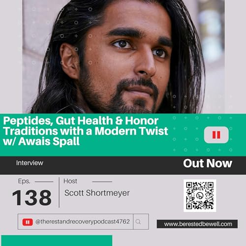 Awais Spall | Peptides, Gut Health & Honor Traditions with a Modern Twist