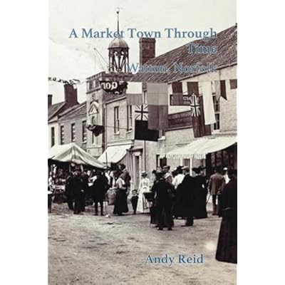 A Market Town Through Time