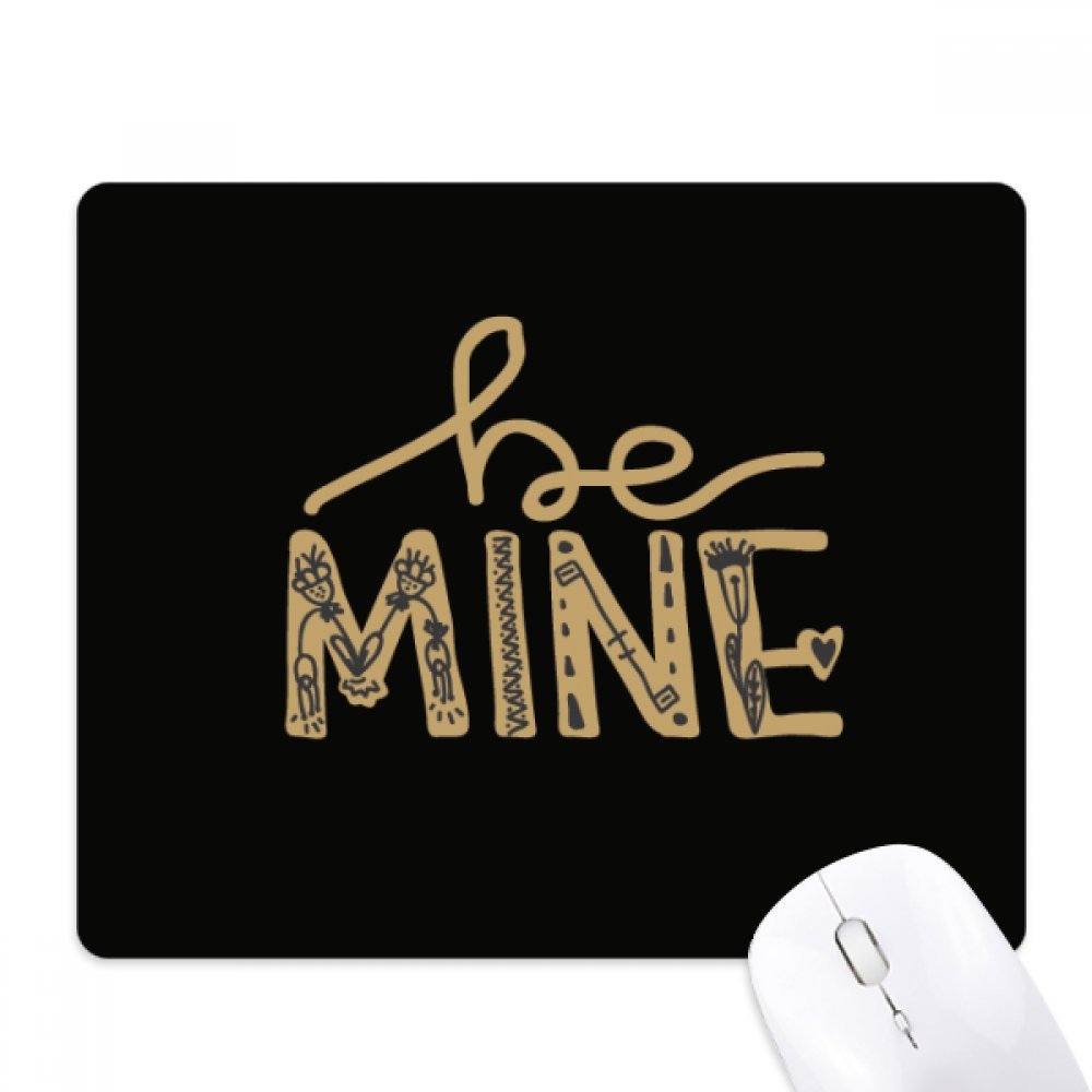 DIYthinkerBe Mine Gold Quote Handwrite Mouse Pad Non-Slip Rubber Mousepad Game Office