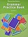 Storytown: Grammar Practice Book Student Edition Grade 6