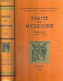  TRAITE DE MEDECINE - TOME IX MALADIES DE LA NUTRITION.