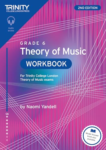  Trinity College London Theory of Music Workbook Grade 6 (2nd edition): For Trinity College London Theory of Music exams