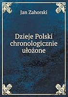 Dzieje Polski chronologicznie ułożone 5519289018 Book Cover
