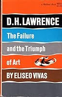 D.H. Lawrence;: The failure and the triumph of art B0007DKYPG Book Cover