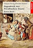  Sagenbuch des Preußischen Staats: Erster Band