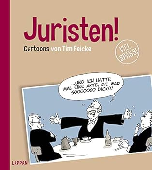 Hardcover Juristen!: Cartoons von Tim Feicke [German] Book