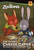 Zootopia: The Stinky Cheese Caper (and Other Cases from the ZPD Files) (Disney Chapter Book (ebook))