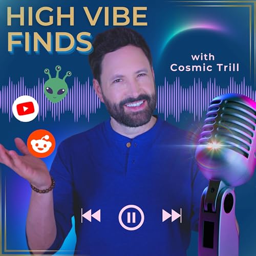 High Vibe Finds with Cosmic Trill cover art