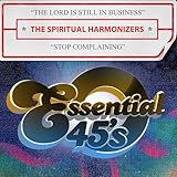 The Lord Is Still In Business / Stop Complaining (Digital 45)