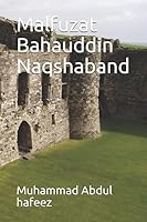 Malfuzat Bahauddin Naqshaband 1980443777 Book Cover